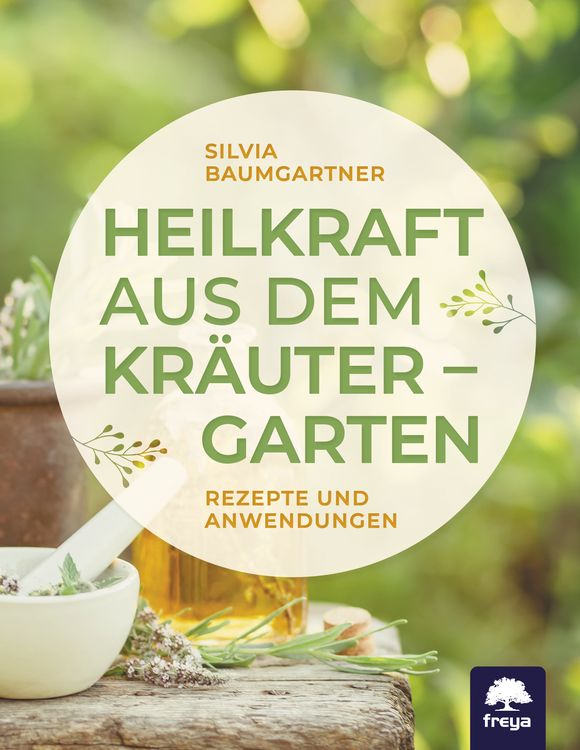 Produktbild: Heilkraft aus dem Kr&auml;utergarten