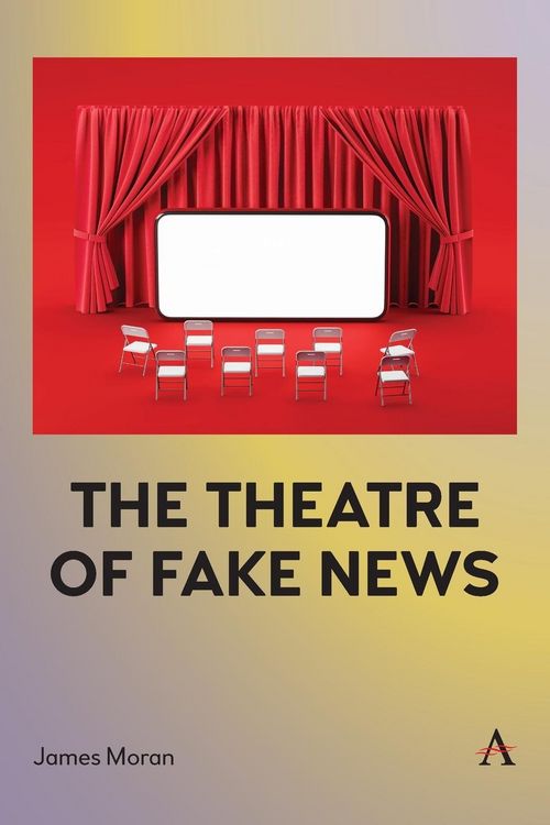Produktbild: The Theatre of Fake News
