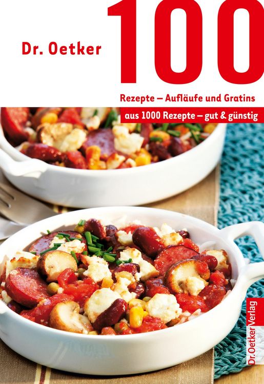 Produktbild: 100 Rezepte - Aufl&auml;ufe und Gratins