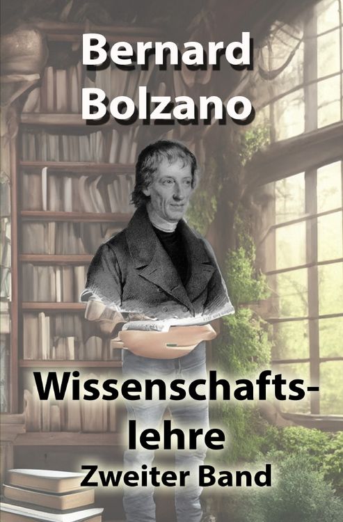 Produktbild: Bolzano's Wissenschaftslehre / Wissenschaftslehre