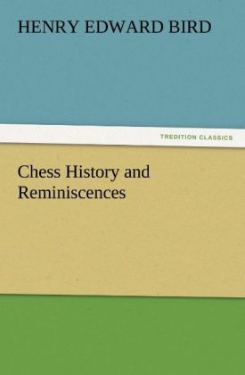 Produktbild: Chess History and Reminiscences