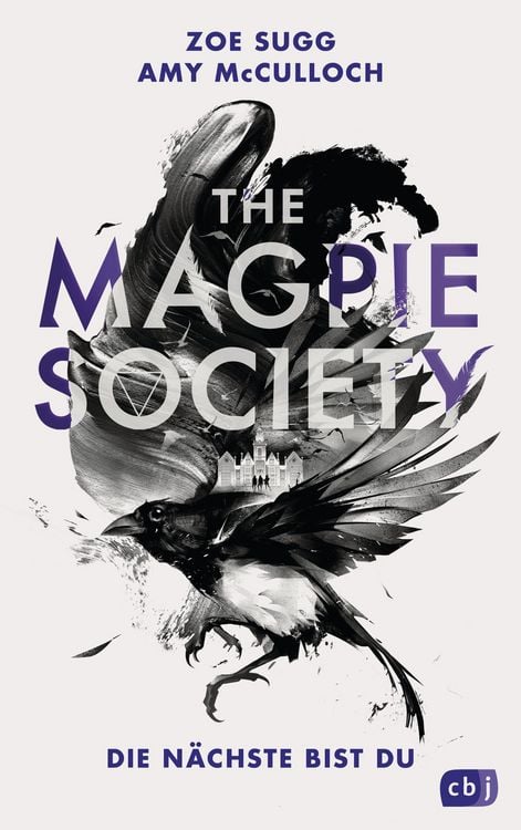 Produktbild: THE MAGPIE SOCIETY - Die N&auml;chste bist du