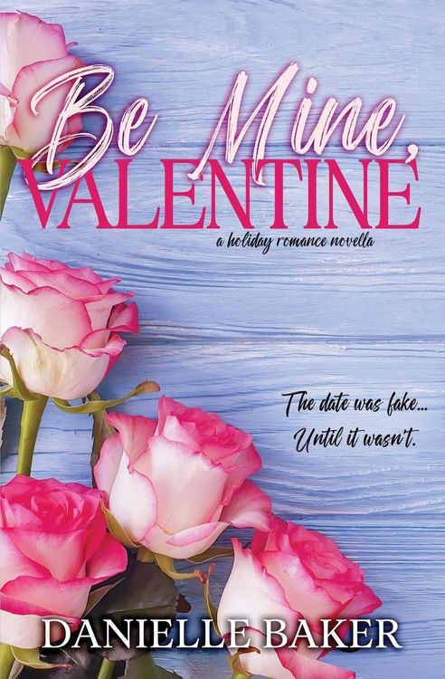 Produktbild: Be Mine, Valentine