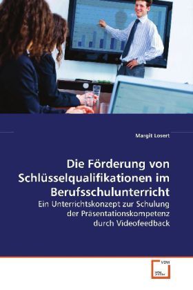 Produktbild: Losert, M: Die F&ouml;rderung von Schl&uuml;sselqualifikationen im Ber