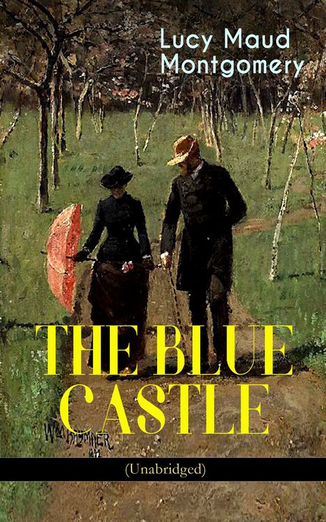 Produktbild: The Blue Castle (unabridged)