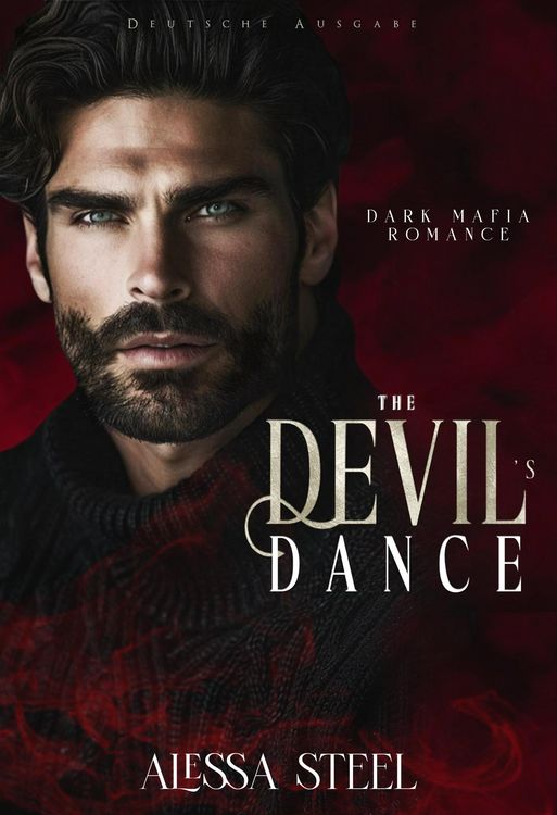 Produktbild: The Devil's Dance: Dark Mafia Romance (Deutsche Ausgabe)