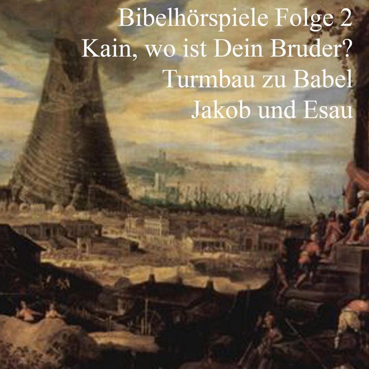 Produktbild: Kain und Abel - Turmbau zu Babel - Jakob und Esau