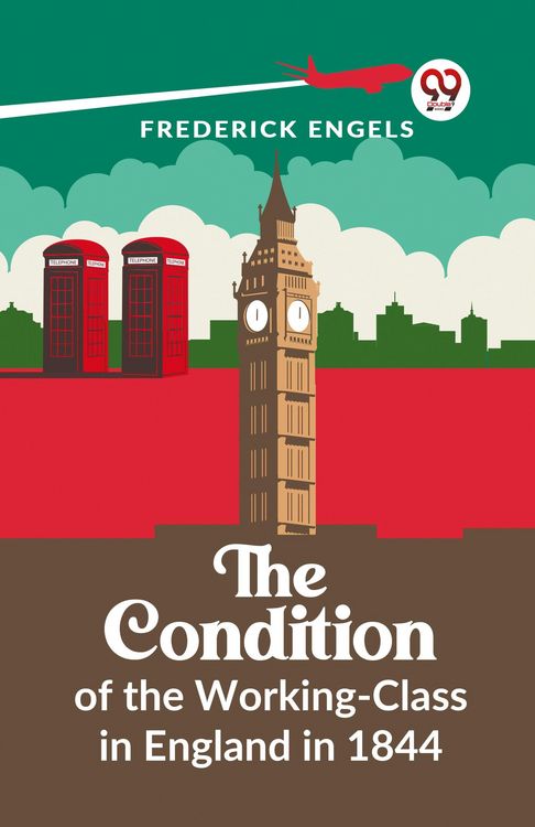 Produktbild: The Condition Of The Working-Class In England In 1844