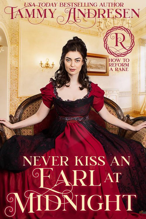 Produktbild: Never Kiss an Earl at Midnight (How to Reform a Rake, #4)