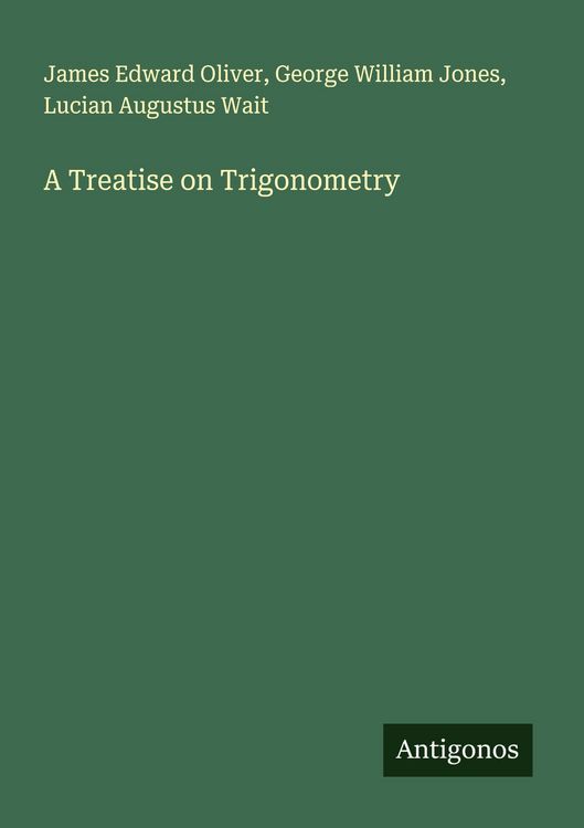 Produktbild: A Treatise on Trigonometry