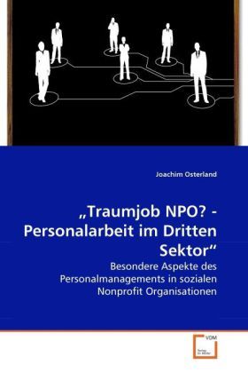 Produktbild: Osterland, J: "Traumjob NPO? - Personalarbeit im Dritten Sek