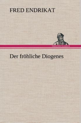 Produktbild: Der fr&ouml;hliche Diogenes