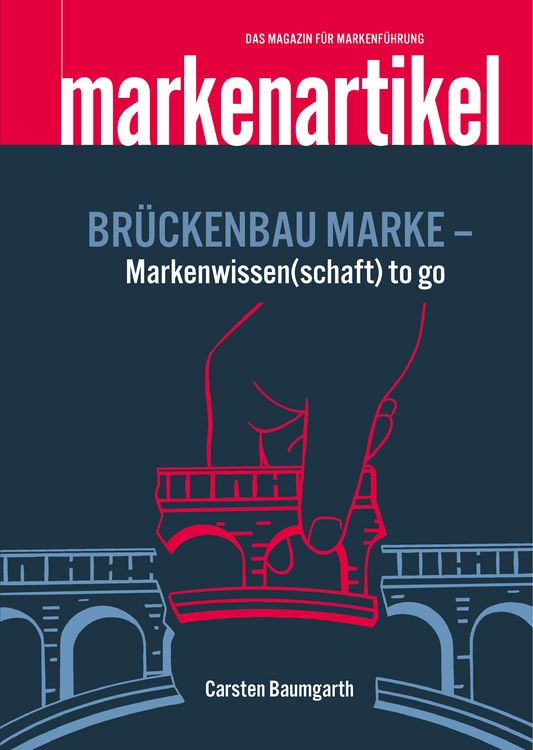 Produktbild: BR&Uuml;CKENBAU MARKE - Markenwissen(schaft) to go
