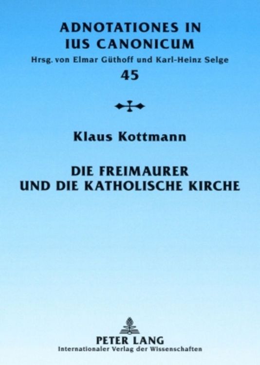 Produktbild: Die Freimaurer und die katholische Kirche