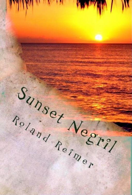 Produktbild: Sunset Negril: A Caribbean Adventure Tale