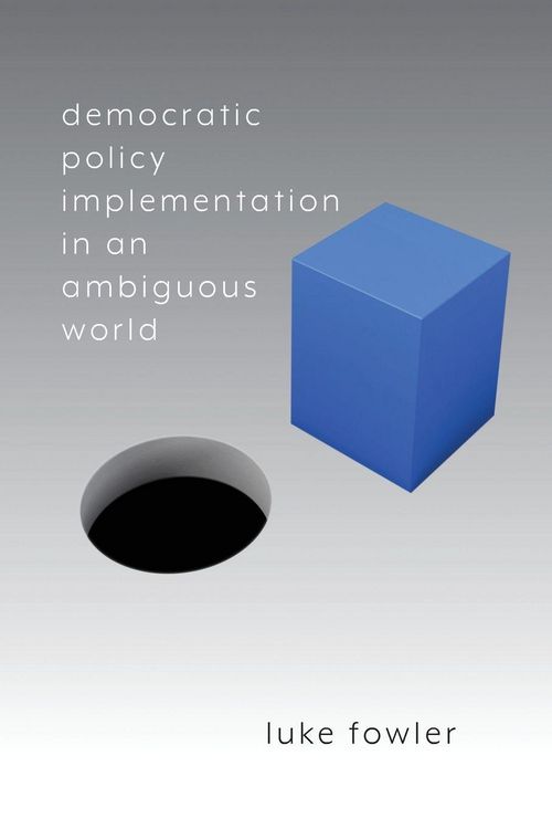 Produktbild: Democratic Policy Implementation in an Ambiguous World