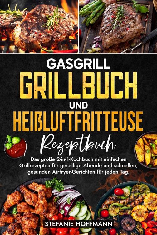 Produktbild: Gasgrill Grillbuch und Hei&szlig;luftfritteuse Rezeptbuch