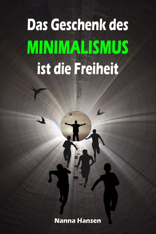 Produktbild: Das Geschenk des Minimalismus ist die Freiheit