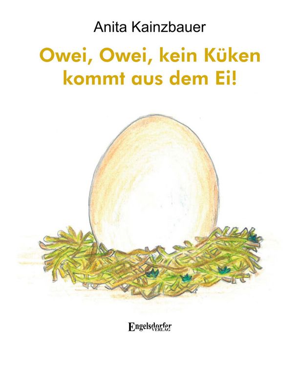 Produktbild: Owei, Owei, kein K&uuml;ken kommt aus dem Ei!