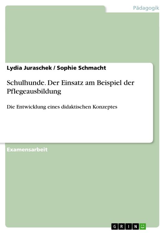 Produktbild: Schulhunde. Der Einsatz am Beispiel der Pflegeausbildung