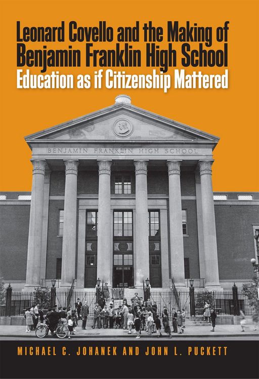 Produktbild: Leonard Covello and the Making of Benjamin Franklin High School: Education as If Citizenship Mattered