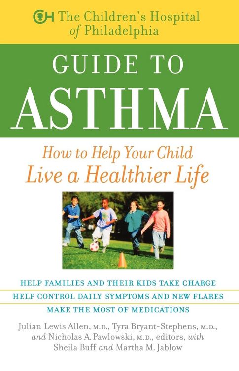 Produktbild: The Children's Hospital of Philadelphia Guide to Asthma