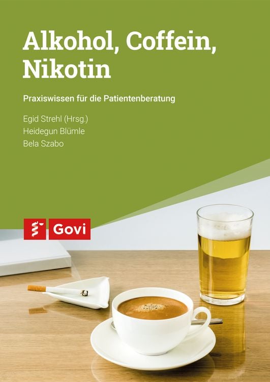Produktbild: Alkohol, Coffein, Nikotin