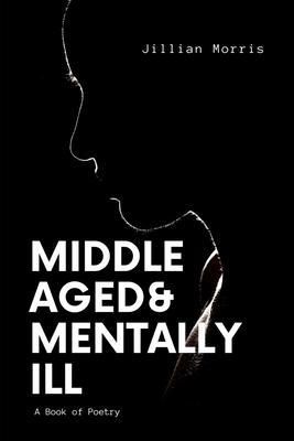 Produktbild: Middle Aged & Mentally ill