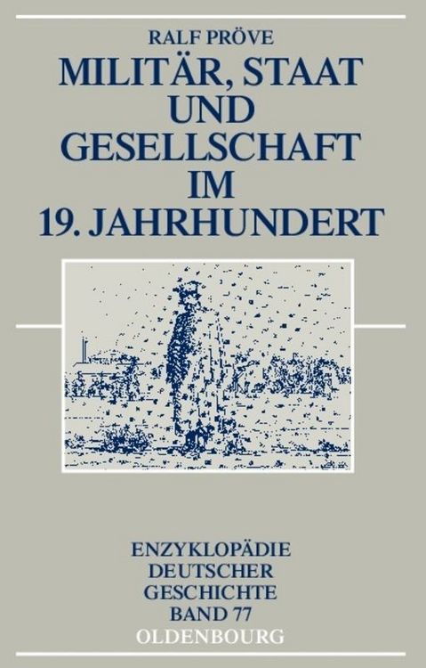 Produktbild: Milit&auml;r, Staat und Gesellschaft im 19. Jahrhundert