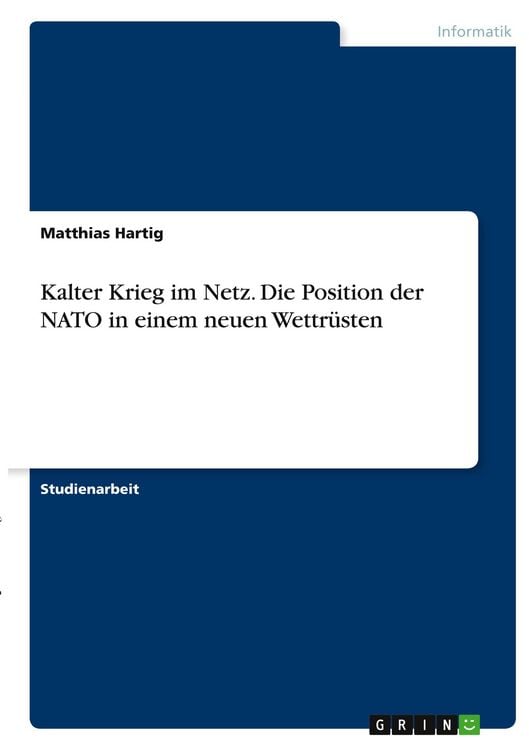 Produktbild: Kalter Krieg im Netz. Die Position der NATO in einem neuen Wettr&uuml;sten