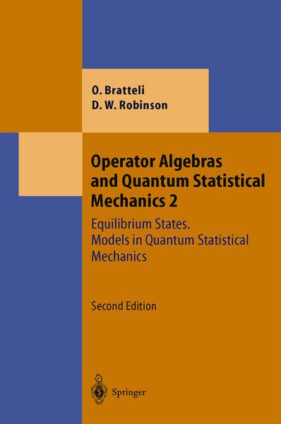Produktbild: Operator Algebras Bd. 2 and Quantum Statistical Mechanics