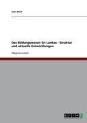 Produktbild: Das Bildungswesen Sri Lankas - Struktur und aktuelle Entwicklungen