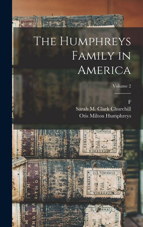 Produktbild: The Humphreys Family in America; Volume 2