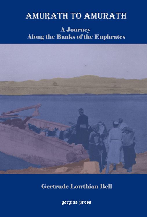 Produktbild: Amurath to Amurath: A Journey Along the Banks of the Euphrates