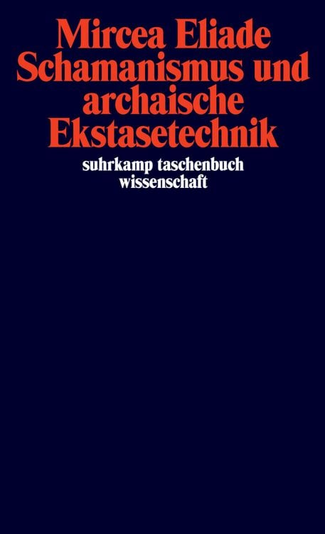 Produktbild: Schamanismus und archaische Ekstasetechnik