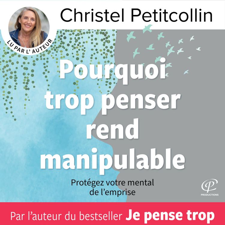 Produktbild: Pourquoi trop penser rend manipulable