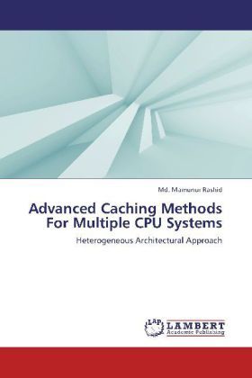 Produktbild: Rashid, M: Advanced Caching Methods For Multiple CPU Systems