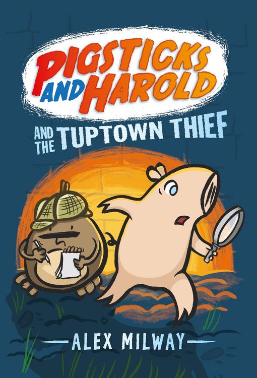 Produktbild: Pigsticks and Harold and the Tuptown Thief