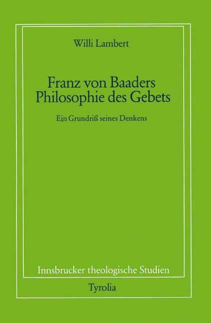 Produktbild: Franz von Baaders Philosophie des Gebetes