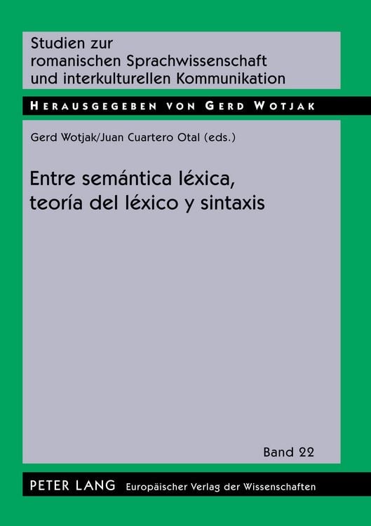 Produktbild: Entre sem&aacute;ntica l&eacute;xica, teor&iacute;a del l&eacute;xico y sintaxis