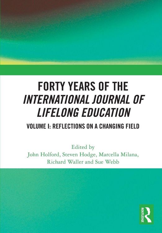 Produktbild: Forty Years of the International Journal of Lifelong Education, Volume I