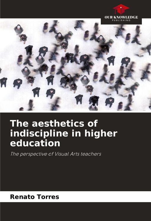 Produktbild: The aesthetics of indiscipline in higher education