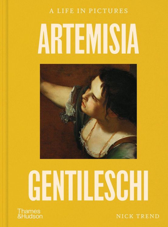 Produktbild: Artemisia Gentileschi: A Life in Pictures