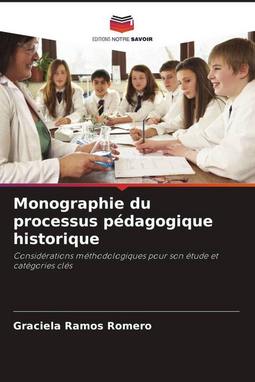 Produktbild: Monographie du processus p&eacute;dagogique historique