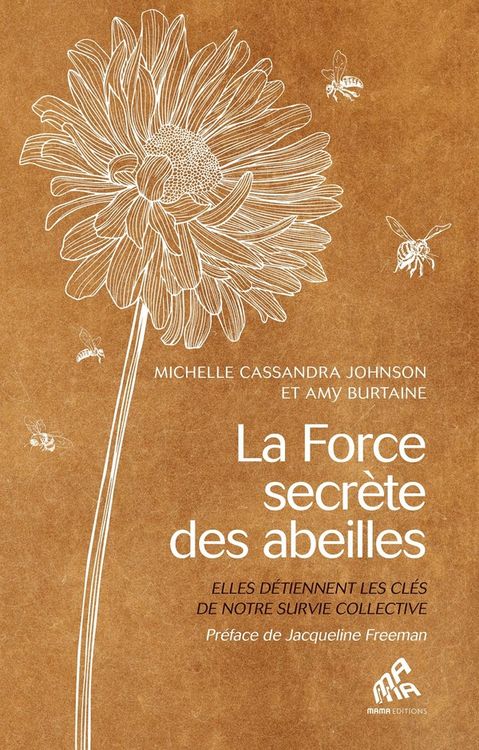 Produktbild: La force secr&egrave;te des abeilles