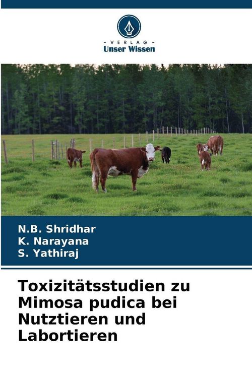 Produktbild: Toxizit&auml;tsstudien zu Mimosa pudica bei Nutztieren und Labortieren