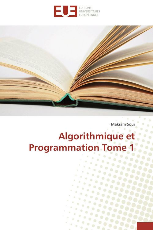 Produktbild: Algorithmique et Programmation Tome 1
