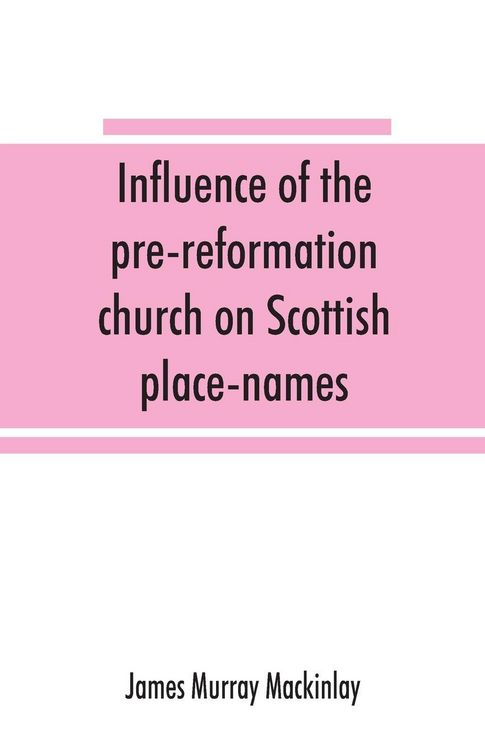 Produktbild: Influence of the pre-reformation church on Scottish place-names
