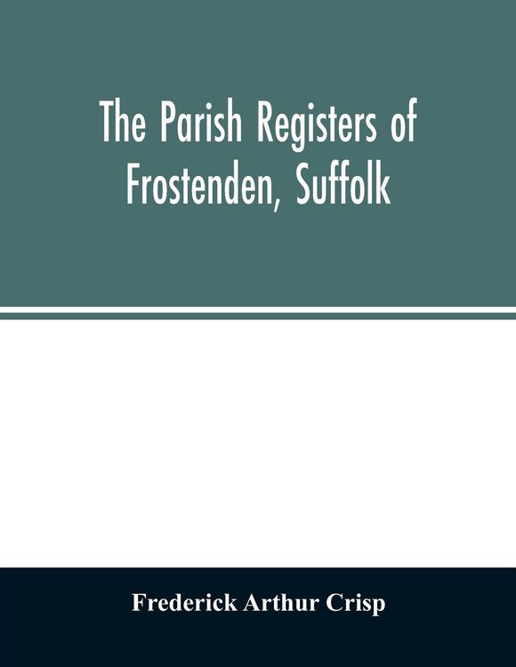 Produktbild: The parish registers of Frostenden, Suffolk
