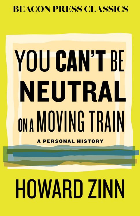 Produktbild: You Can't Be Neutral on a Moving Train